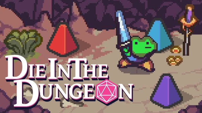 Die in the Dungeon